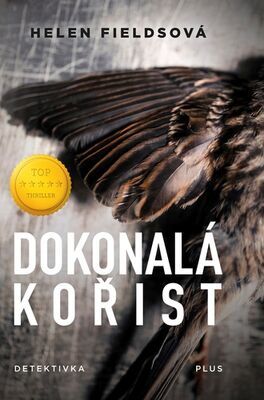 Dokonalá kořist - Detektivka - Helen Fieldsová