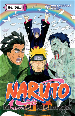 Naruto 54 Most vedoucí k míru - Masaši Kišimoto