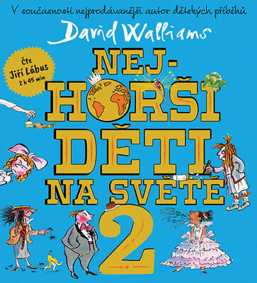 Nejhorší děti na světě 2 - David Walliams; Jiří Lábus