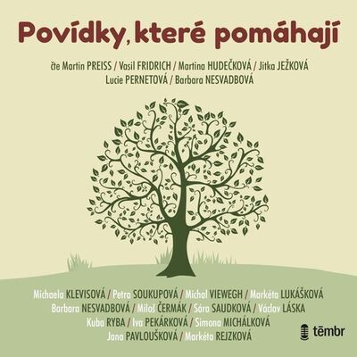 Povídky, které pomáhají - Michal Viewegh; Michaela Klevisová; Petra Soukupová; Barbara Nesvadbová; Mart...