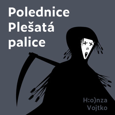 Polednice Plešatá palice - Honza Vojtko; Honza Vojtko