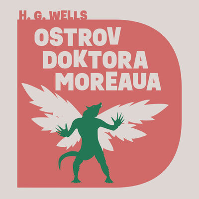 Ostrov doktora Moreaua - Herbert George Wells; Václav Knop