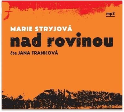 Nad rovinou - Marie Stryjová