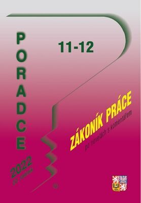 Poradce 11-12/2022 – Zákoník práce s komentářem - Ladislav Jouza