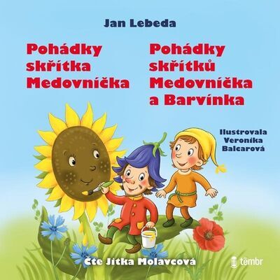 Pohádky skřítků Medovníčka, Pohádky skřítků Medovníčka a Barvínka - Jan Lebeda; Jitka Molavcová