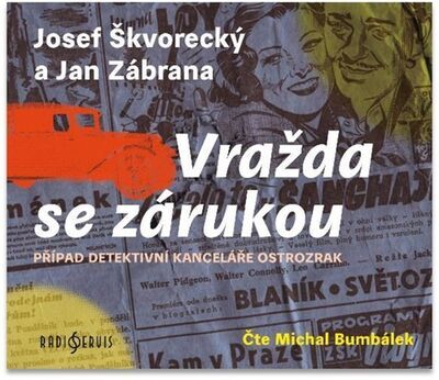 Vražda se zárukou - Josef Škvorecký; Jan Zábrana