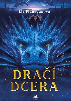 Dračí dcera - Liz Flanagan