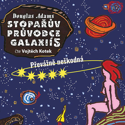 Stopařův průvodce Galaxií 5 - Převážně neškodná - Douglas Adams; Vojtěch Kotek