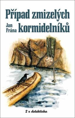 Případ zmizelých kormidelníků - Jan Frána