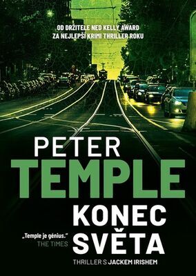 Konec světa - Thriller s Jackem Irishem - Peter Temple