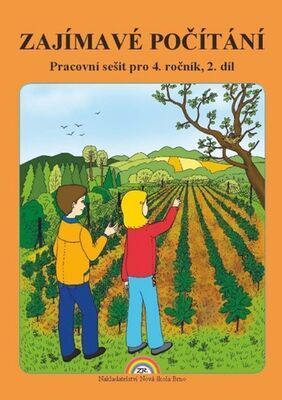 Zajímavé počítání 2. díl - Pracovní sešit pro 4. ročník - Zdena Rosecká