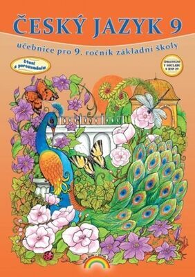 Český jazyk 9 - učebnice pro 9. ročník základní školy - Karla Prátová; Zita Janáčková; Ilona Kirchnerová