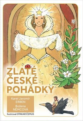 Zlaté české pohádky - Karel Jaromír Erben; Božena Němcová