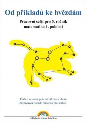 Od příkladu ke hvězdám Pracovní sešit pro 5. ročník - matematika 1. pololetí - Zdena Rosecká