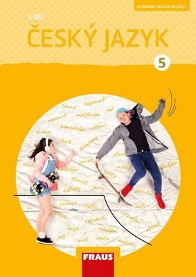 Český jazyk 5 1. díl - Hybridní pracovní sešit - Gabriela Babušová; Jaroslava Kosová; Veronika Nespěšná