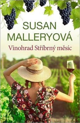 Vinohrad Stříbrný měsíc - Susan Malleryová