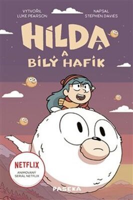 Hilda a bílý hafík - Stephen Davies; Luke Pearson