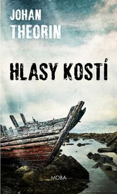 Hlasy kostí - Johan Theorin