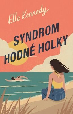 Syndrom hodné holky - Elle Kennedy