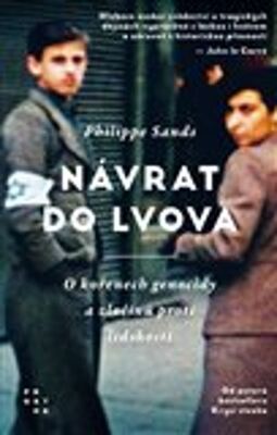 Návrat do Lvova - O kořenech genocidy a zločinů proti lidskosti - Philippe Sands