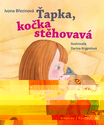 Ťapka, kočka stěhovavá - Ivona Březinová; Petra Štarková