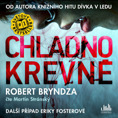 Chladnokrevně - Další případ Eriky Fosterové - Robert Bryndza; Martin Stránský