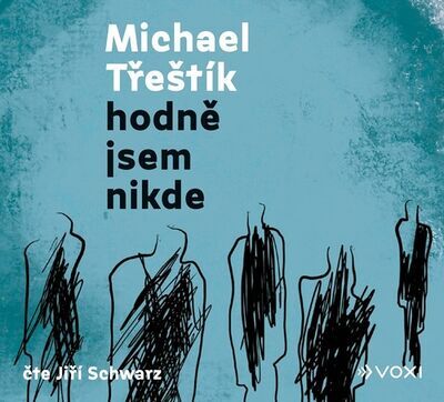 Hodně jsem nikde - Michael Třeštík; Jiří Schwarz