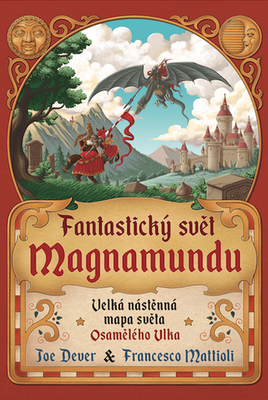 Fantastický svět Magnamundu - Velká nástěnná mapa světa Osamělého Vlka - Francesco Mattioli; Joe Dever