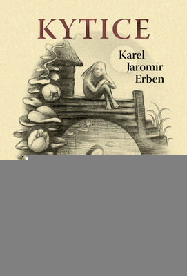 Kytice - Karel Jaromír Erben