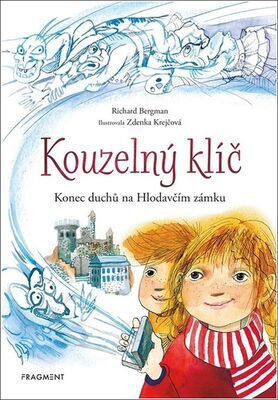 Kouzelný klíč Konec duchů na Hlodavčím zámku - Richard Bergman; Zdenka Krejčová