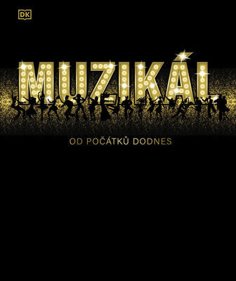 Muzikál - Od počátků dodnes