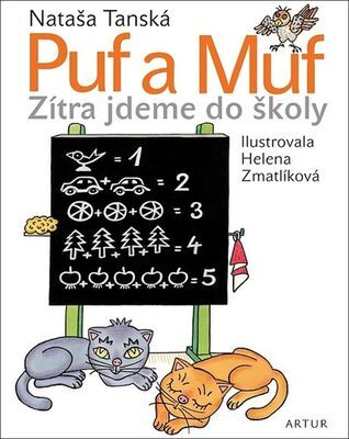 Puf a Muf Zítra jdeme do školy - Nataša Tanská