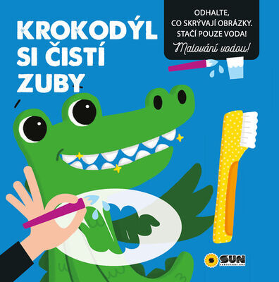 Krokodýl si čistí zuby - Odhalte co skrývají obrázky. Stačí pouze voda!