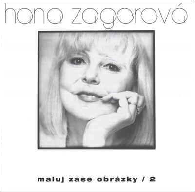 Maluj zase obrázky / 2 - Hana Zagorová