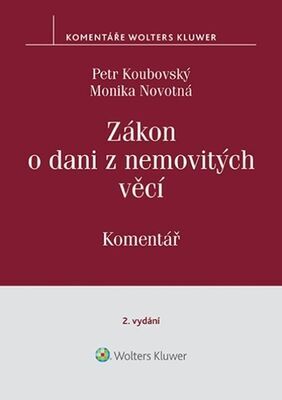 Zákon o dani z nemovitých věcí Komentář - Monika Novotná; Petr Koubovský