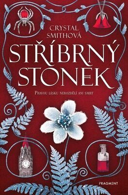 Stříbrný stonek - Crystal Smithová