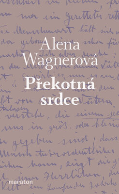 Překotná srdce - Alena Wagnerová