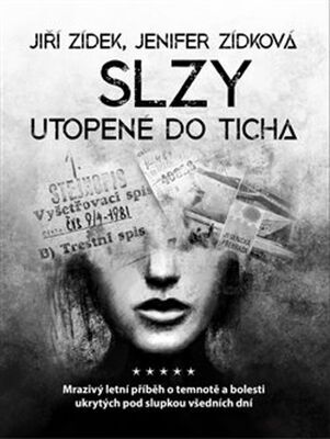 Slzy utopené do ticha - Jiří Zídek; Jenifer Zídková