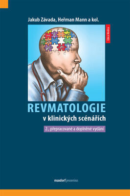 Revmatologie v klinických scénářích - 2. přepracované a doplněné vydání - Jakub Závada; Heřman Mann