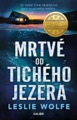 Mrtvé od tichého jezera - Leslie Wolfe