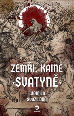 Zemři, Kaine Svatyně - Ludmila Svozilová