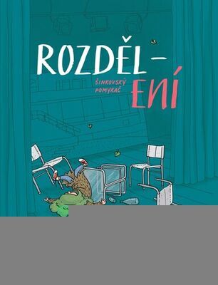 Rozděl-ení - Martin Šinkovský; Jan Pomykač