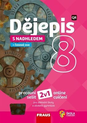 Dějepis 8 s nadhledem 2v1 Pracovní sešit - Pro základní školy a víceletá gymnázia - Marek Fapšo; Ladislav Futtera; Kristina Kaiserová