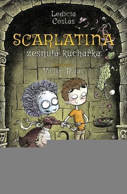 Scarlatina Zesnulá kuchařka - Ledicia Costas; Victor Rivas