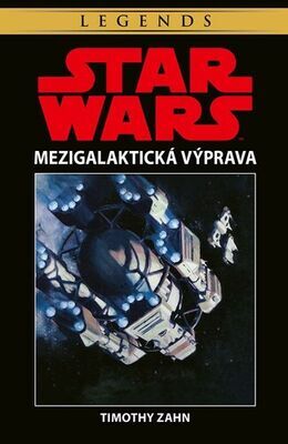 STAR WARS Mezigalaktická výprava - Timothy Zahn