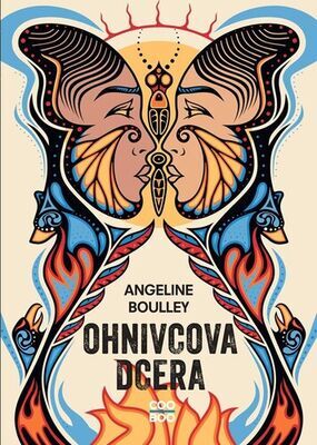 Ohnivcova dcera - Angeline Boulley