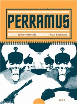 Perramus - Alberto Breccia; Juan Sasturain