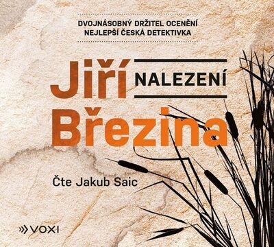 Nalezení - Jiří Březina; Jakub Saic