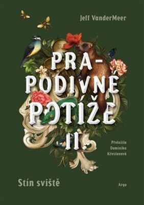 Prapodivné potíže II - Stín Sviště - Jeff VanderMeer