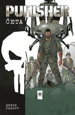 Punisher Max Četa - Goran Parlov; Garth Ennis